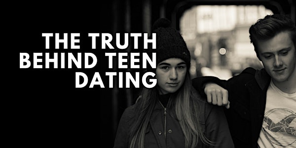 THE TRUTH BEHIND TEEN DATING - DAY 2