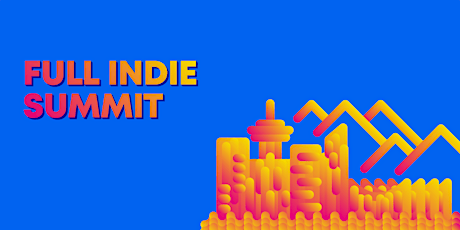 Full Indie Summit 2018 primary image