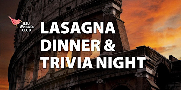 Lasagna Dinner and Trivia Night – Scholarships Fundraiser