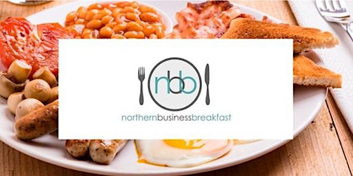 Imagen principal de June Northern Business Breakfast  - Co-Branding and my business