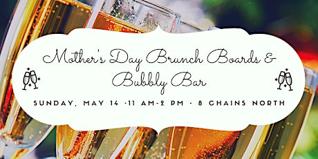 Mother's Day Brunch Boards & Bubbly Bar