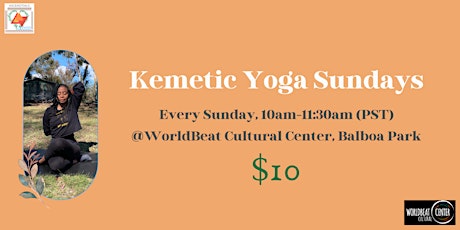 ASCENDtials Kemetic YOGA Sundays at the WorldBeat Cultural Center