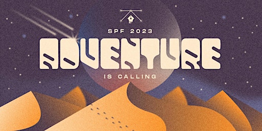 SPF 2023: Adventure is Calling