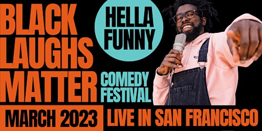 "Black Laughs Matter" Comedy Festival (2023)