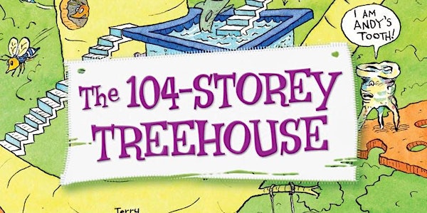 SECOND EVENT The 104-Storey Treehouse with Andy Griffiths and Terry Denton