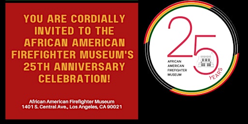 African American Firefighter Museum 25th Anniversary Celebration