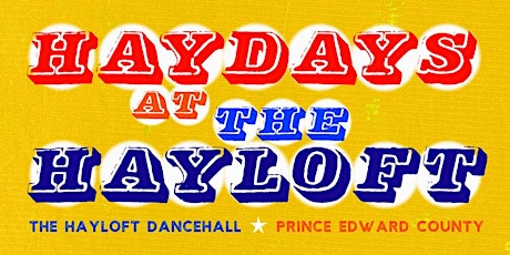 HayDays At The Hayloft - Yacht Rock Edition - $10