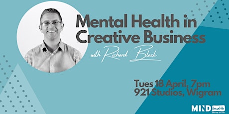 Mental Health in Creative Business with Richard Black primary image
