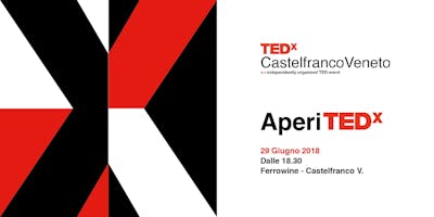 AperiTEDx by TEDxCastelfrancoVeneto AperiTEDx by TEDxCastelfrancoVeneto