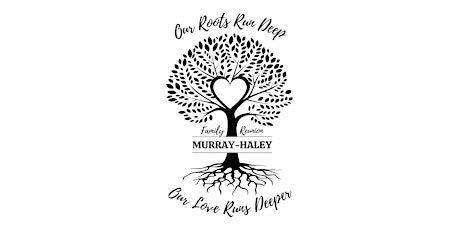 The Murray-Haley Family Reunion 2023