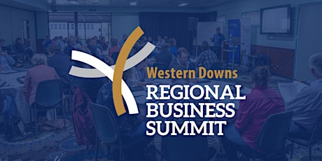 Western Downs Regional Business Summit (WDRBS) 17 May 2023 primary image