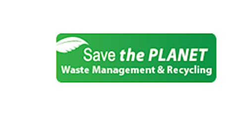 Save the Planet - Waste Management & Recycling Exhibition and Conference primary image