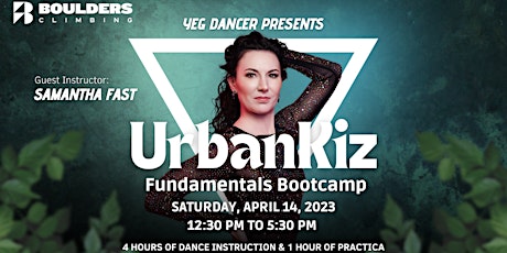 UrbanKiz Fundamentals Bootcamp (Kizomba & UrbanKiz) - April 2023