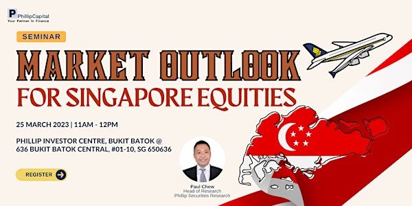 Market Outlook for Singapore Equities
