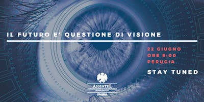 Assintel Confcommercio Umbria SAVE THE DATE! Assintel Confcommercio Umbria SAVE THE DATE!