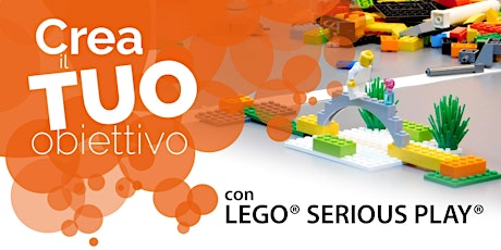 Immagine principale di Crea il TUO obiettivo con LEGO® SERIOUS PLAY® - Luglio 
