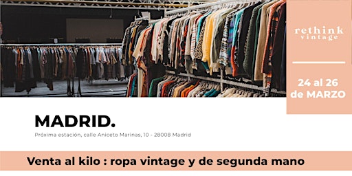 Mercado de ropa Vintage al peso - Madrid