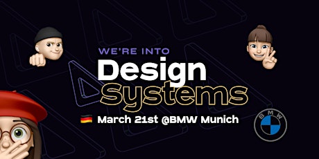 Hauptbild für Into Design Systems Meetup at BMW Munich