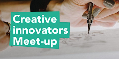 Creative Innovators Meetup - April