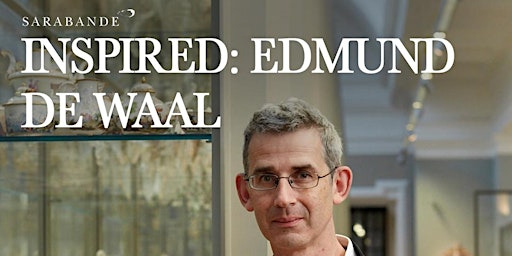 INSPIRED: Edmund de Waal