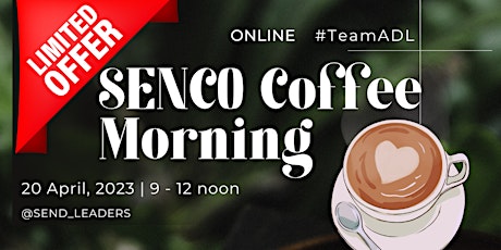 SENCO Coffee Morning (Online) primary image