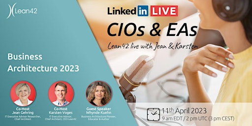 CIOs & EAs – live with Whynde Kuehn about Business Architecture 2023