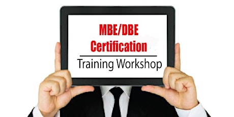 Primaire afbeelding van MBE/DBE Certification Training Workshop