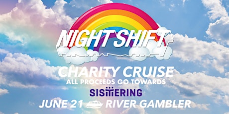 /// NIGHT SHIFT /// Sistering Charity Boat Cruise  primary image