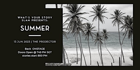 Imagem principal de What's Your Story SLAM : SUMMER