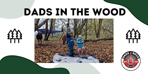 Dads in the Wood - Glasgow primary image
