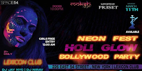 NEON FEST HOLI GLOW (BOLLYWOOD PARTY) @SPACE 54 11TH MARCH