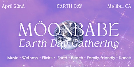 Möonbabes Earth Day Gathering & Concert