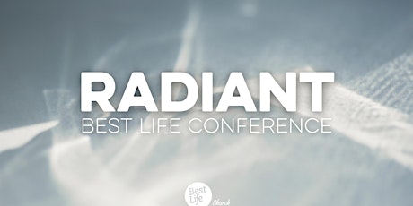 Primaire afbeelding van Best Life Conference 2024 - RADIANT!