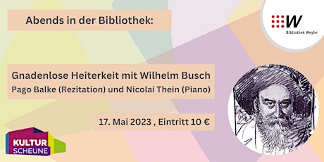 Lesung: Pago Balke & Nicolai Thein: Gnadenlose Heiterkeit mit Wilhelm Busch