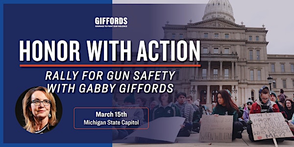 HONOR WITH ACTION: Rally for Gun Safety with Gabby Giffords