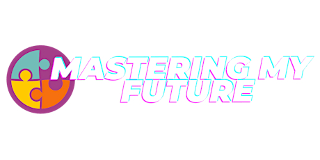 Mastering My Future | Level Up Your Career - Fail Big! primary image