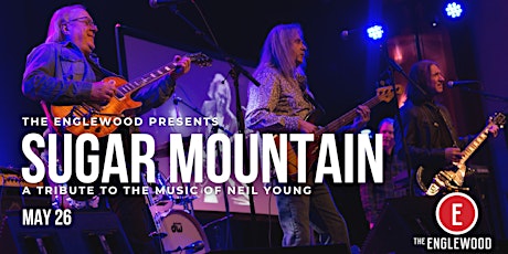 Sugar Mountain - A Tribute to the Music of Neil Young at The Englewood