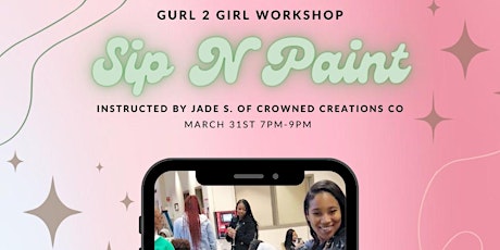 Sip N Paint Workshop by Gurl 2 Girl Networking