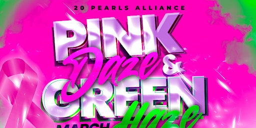 20 Pearls Alliance presents Part 1 PINK DAZE