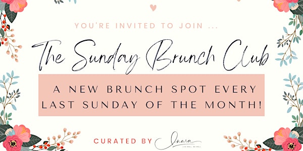 THE SUNDAY BRUNCH CLUB - AN ELEVATED BRUNCH SERIES - NOVEMBER CHAPTER