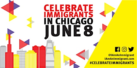 #CelebrateImmigrants in Chicago primary image