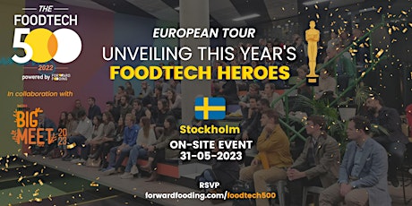 [Stockholm launch event] Unveiling the Official 2022 FoodTech 500