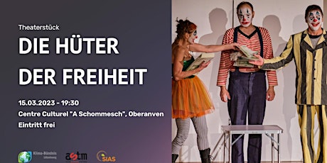 Imagen principal de Theaterstück - Die Hüter der Freiheit