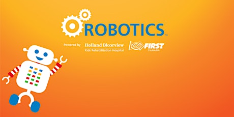 Spring 2024 Holland Bloorview FIRST Robotics - Intermediate Program primary image
