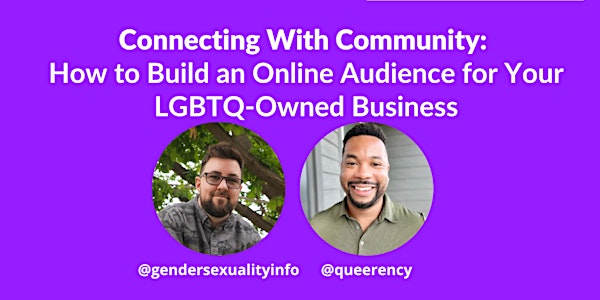 Connecting w/ Community: Building Online Audiences for LGBTQ-Owned Brands