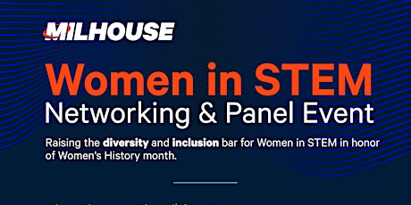 Women in STEM Panel and Networking Event March 30, 2023