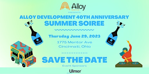 Alloy Development 40th Anniversary Summer Soiree primary image