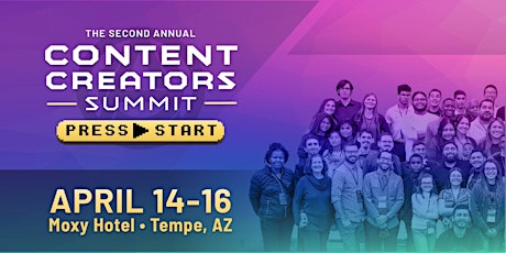 Content Creators Summit: Press Start