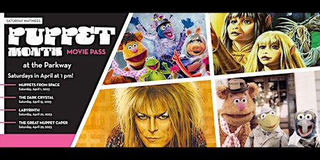 Puppet Month at The Parkway // All Movie Pass