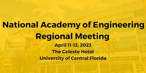 National Academy of Engineering Regional Meeting